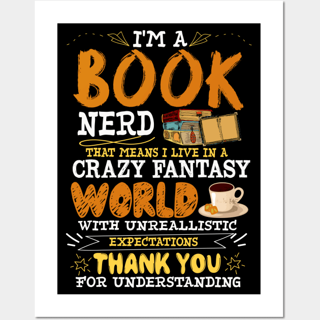 I'm A Book Nerd Tee Bookworm Reading Books Funny Book Lover Wall Art by paynegabriel